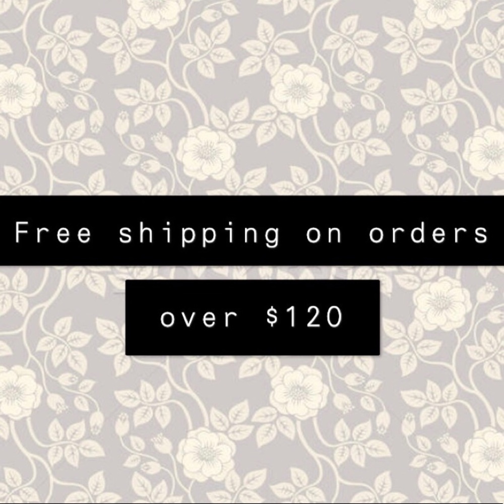 Free shipping on orders over $120